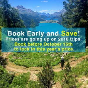 Book Before October 15. Save money on 2018 hiking tours.